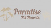 Paradise Pet Resort