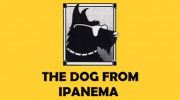 Dog From Ipanema