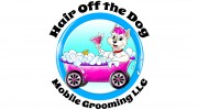 Hair Off The Dog Mobile Grooming