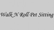 Walk N Roll Pet Sitting